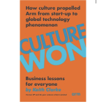Culture Won: How culture propelled Arm from start-up to global technology phenomenon