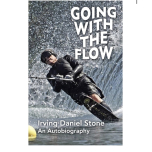 Going With The Flow By Irving Daniel Stone Book
