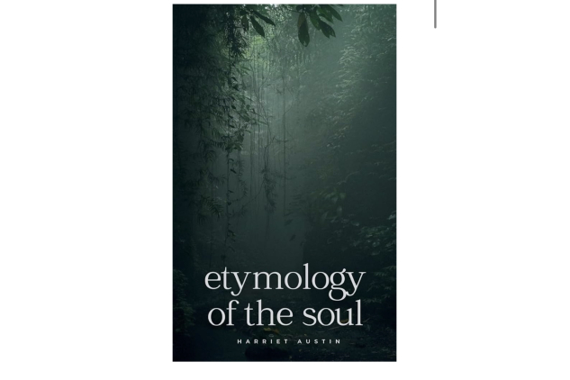 etymology of the soul By Harriet Austin Book