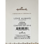 Hallmark Love Always Forever Coasters Set of 4