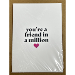 Friend In A Million Greeting Card