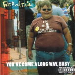Fatboy Slim You've Come a Long Way, Baby CD